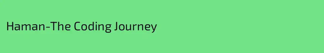 Haman-The Coding Journey
